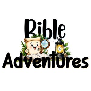 Bible Adventures for Kids